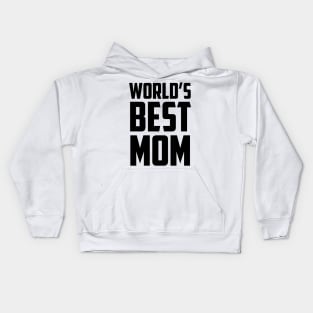 World's Best Mom Black Bold Kids Hoodie